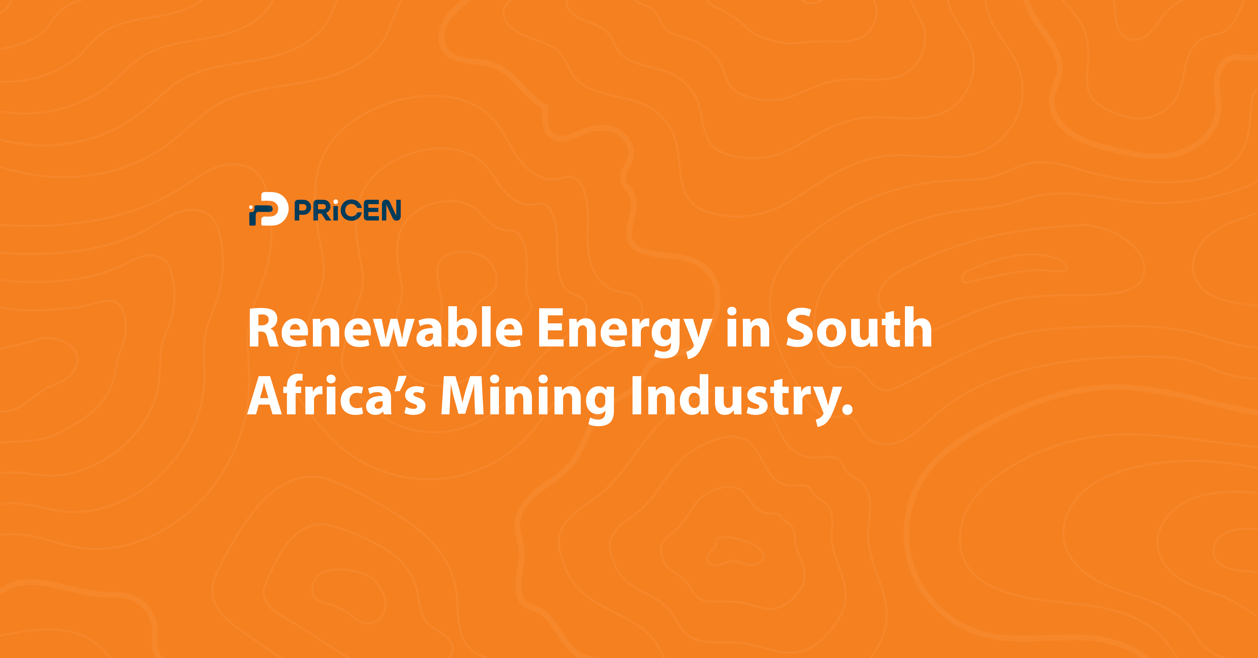 Renewable Energy in South Africa’s Mining Industry